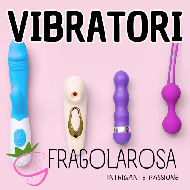 Vibratori