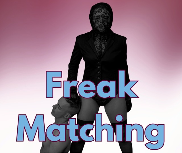 Freak Matching