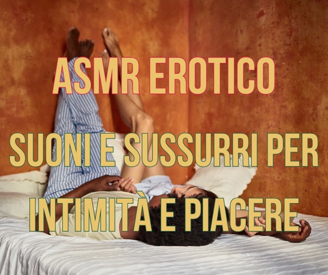 Asmr Suoni Sussurri