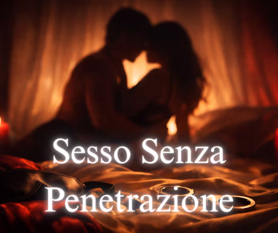 Sesso Senza Penetrazione