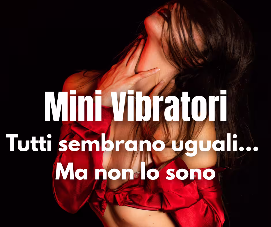 mini vibratori , la guida fragolarosa