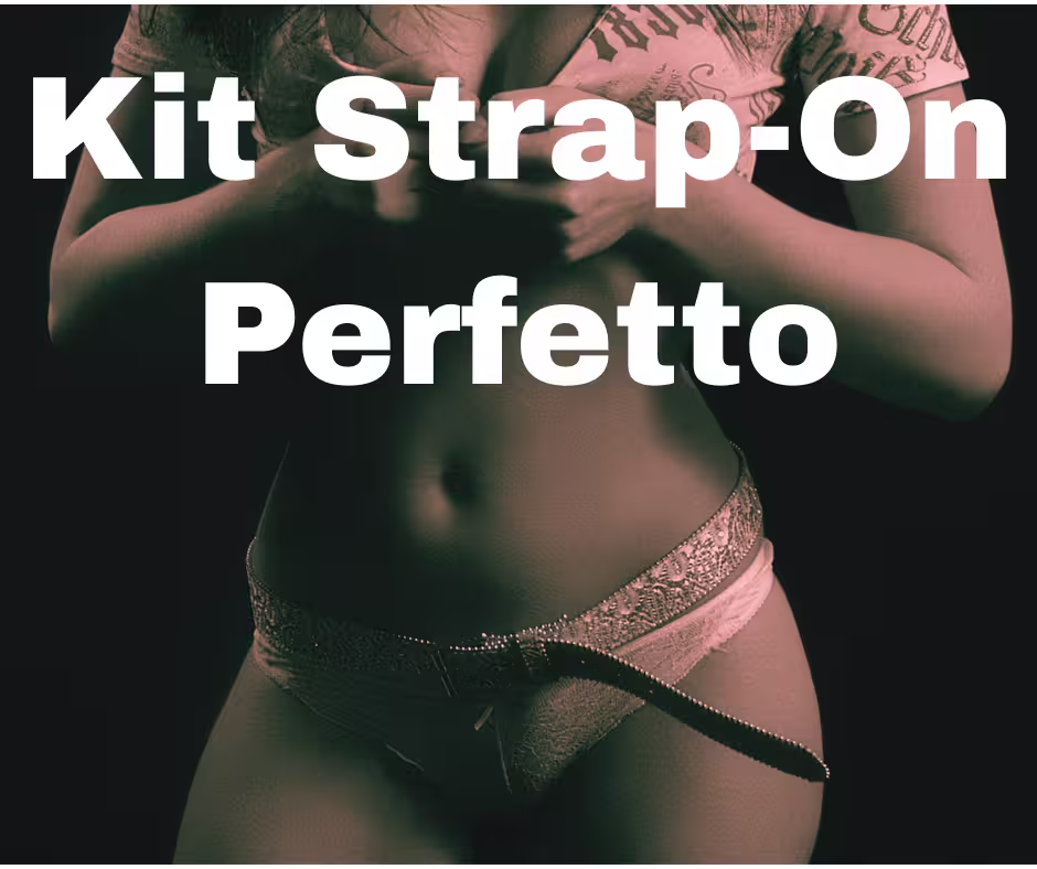 kit strap-on perfetto