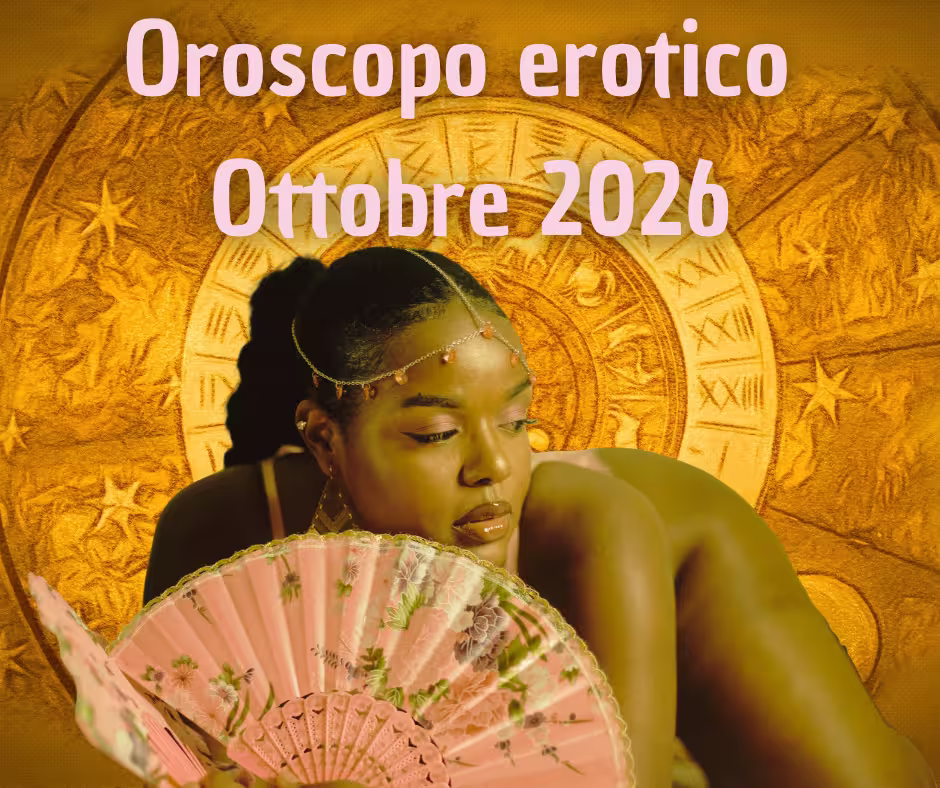 Oroscopo Erotico Ottobre 2026