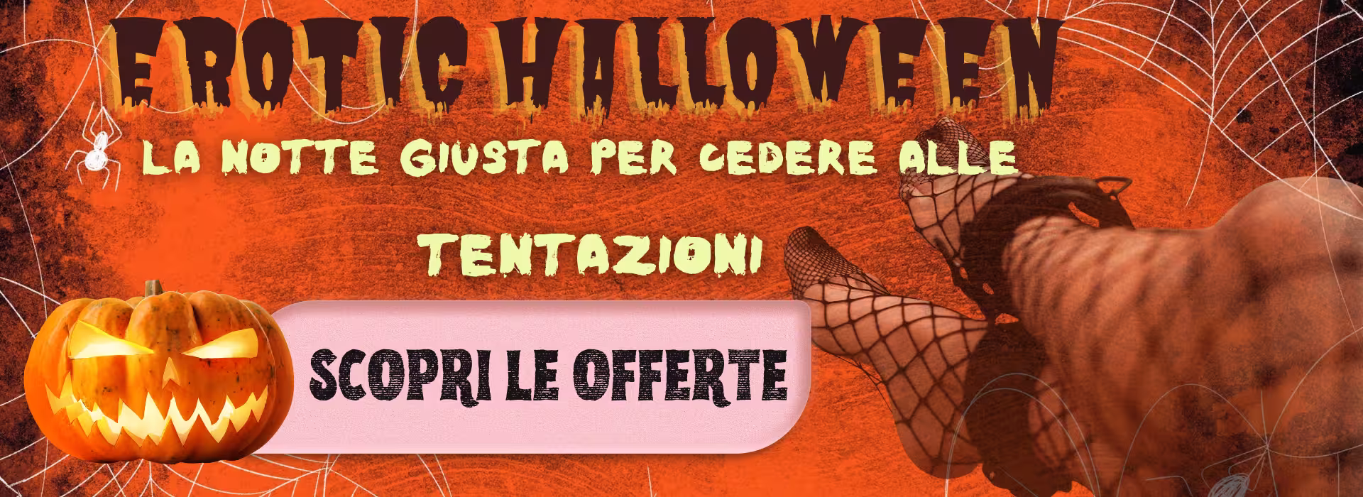 SCOPRI LE OFFERTE halloween